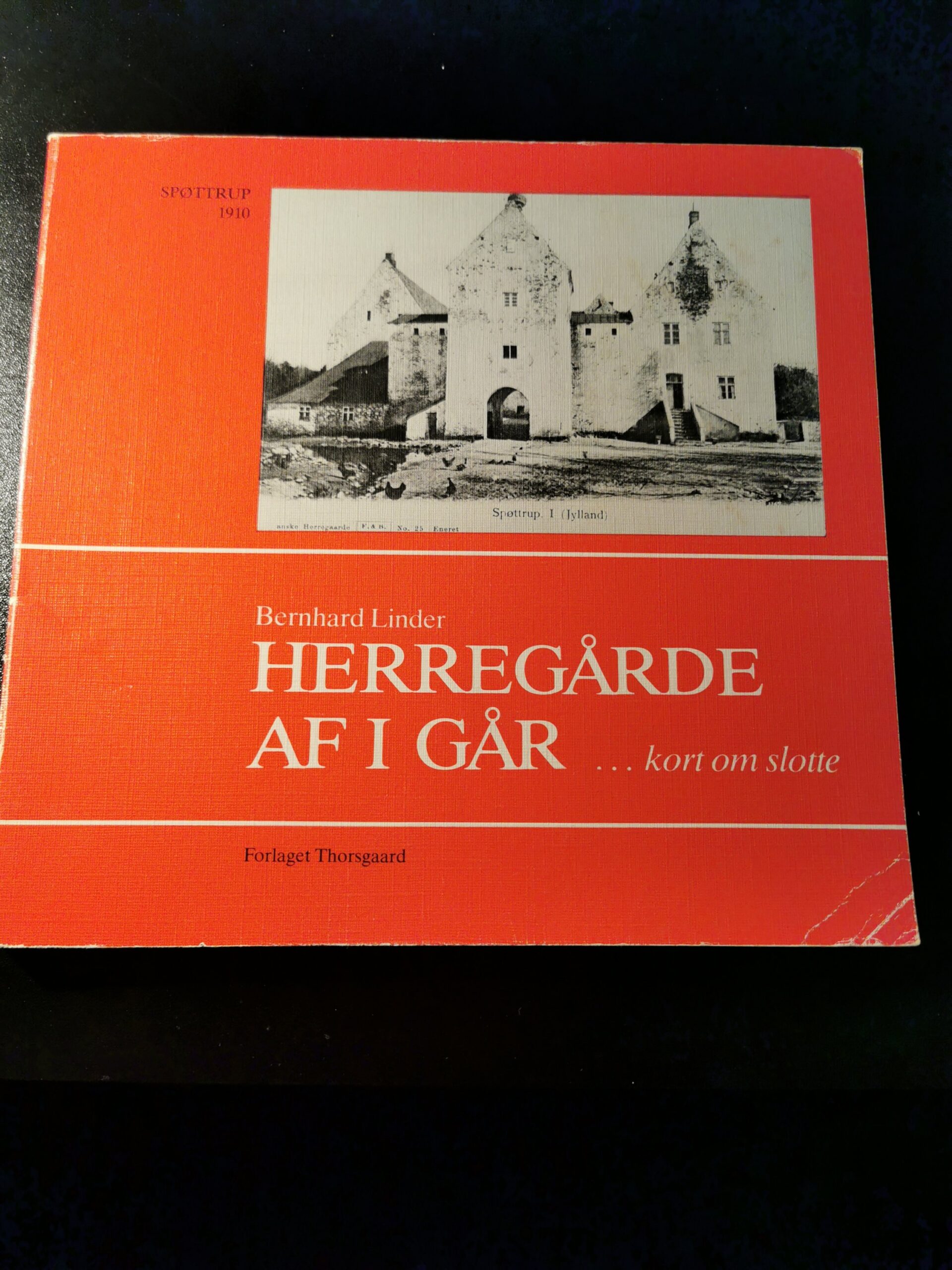 Herregårde af i går. - kort om slotte
