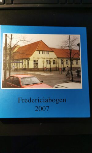 Fredericiabogen 2007.
