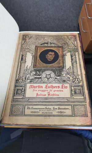 Martin Luthers liv fra vuggen til grav - Julius Köstlin