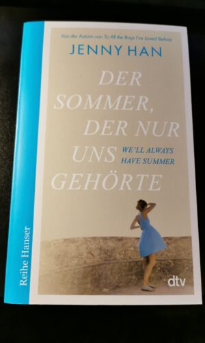 Der sommer der nur uns gehören, Well always have summer, Jenny Han