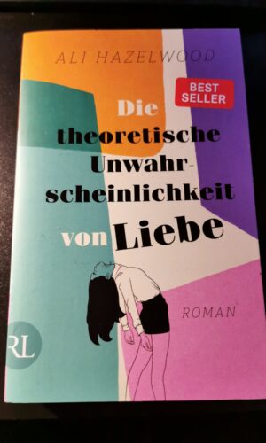 Die theoretische Unwahrscheinlichkeit, Ali Hazelwood