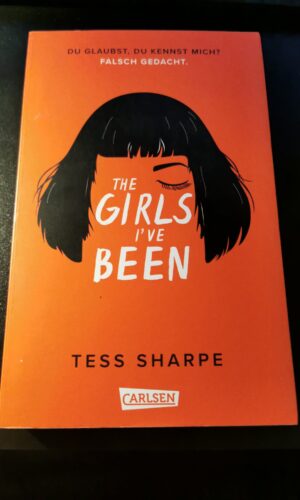 The Girls I´ve Been, Du glaubst, du kennst mich, falsch gedacht, Tess Sharpe