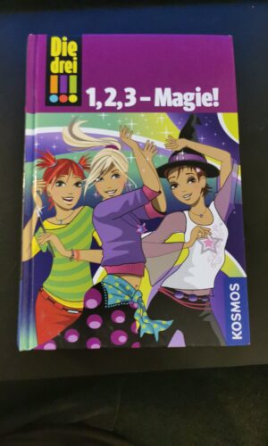 1,2,3 Magie, Kosmos Die Detektiv-Reihe für Mädchen: Clever und frech!  Maja von Vogel. Henriette Wich