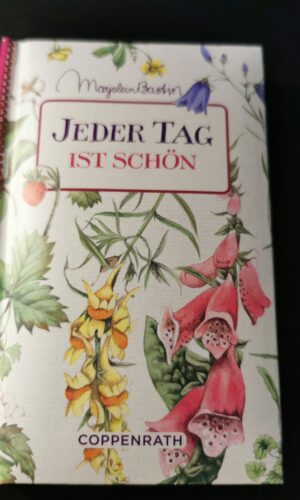 Jeder tag ist schön
