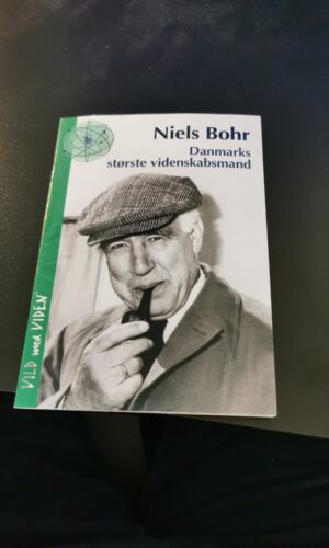 Niels Bohr, danmarks største videnskabsmand - Niels Bohr Institut