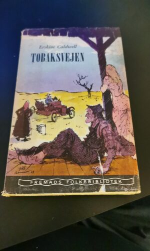 Tobaksvejen - Erskine Caldwell