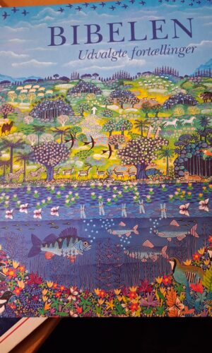 Bibelen  - udvalgte fortællinger - Det danske Bibelselskab