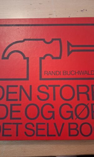 Den store ide og gør det selv bog - Randi Buchwaldt