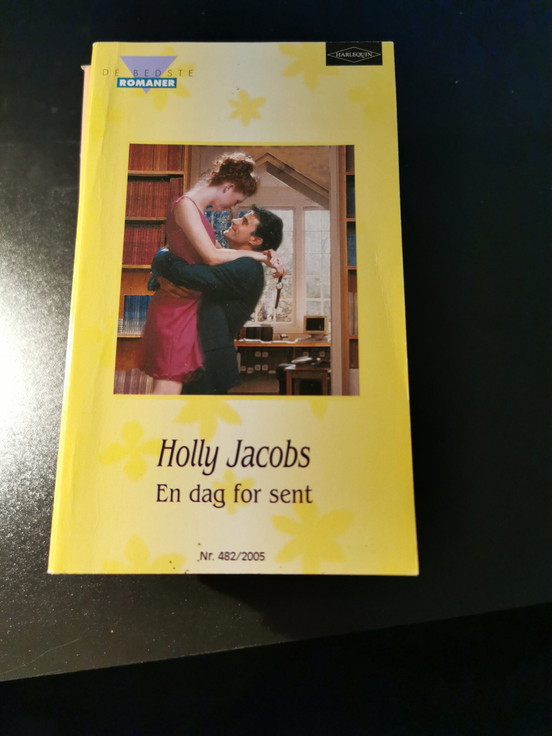 En dag for sent, Holly Jacobs, Nr. 482/2005