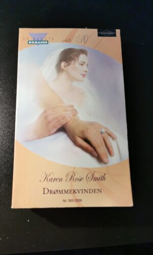 Drømmekvinden. Karen Rose Smith. Nr. 565/2006