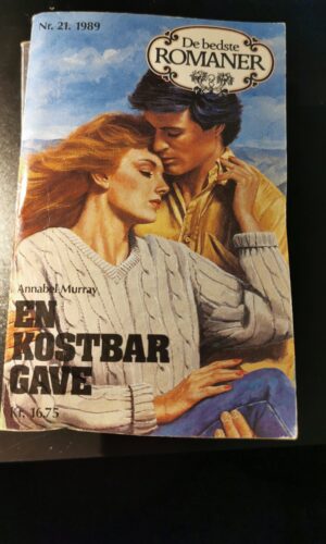 En kostbar gave. Annabel Murray. Nr. 21. 1989