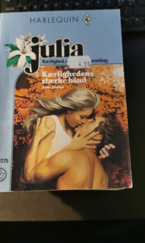 Kærlighedens stærke bånd, Anne Mather, Julia, Nr. 277 / 1995