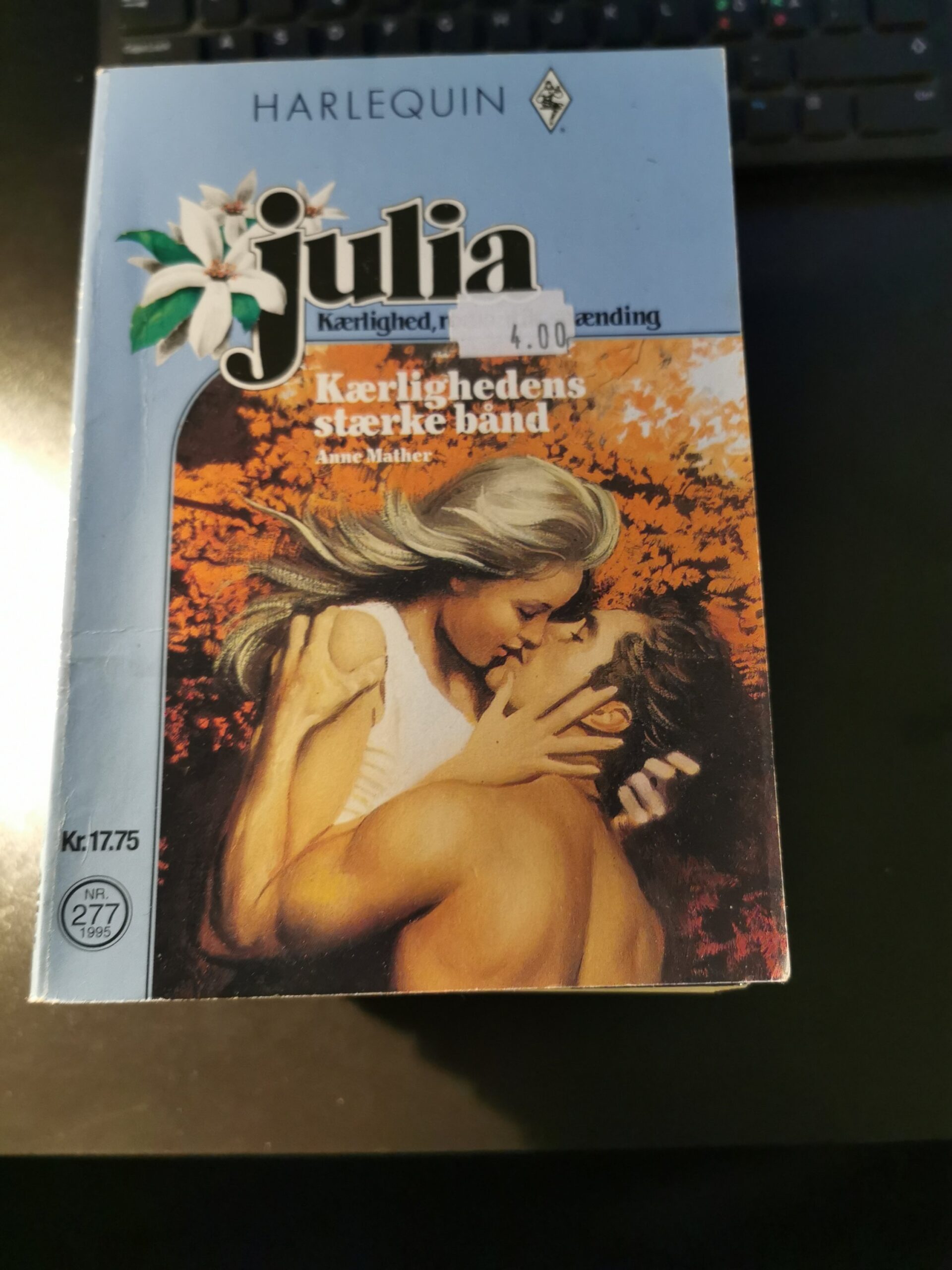 Kærlighedens stærke bånd, Anne Mather, Julia, Nr. 277 / 1995