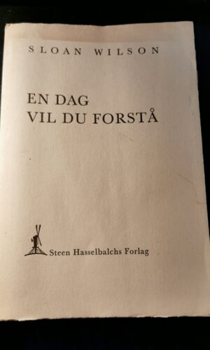 En dag vil du forstå, Sloan Wilson