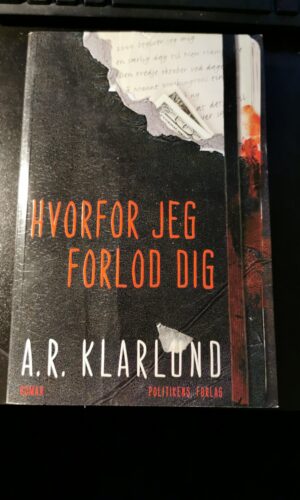 Hvorfor jeg forlod dig, A. R. Klarlund