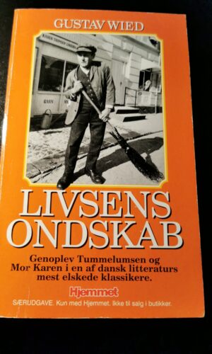 Livets ondskab, Gustav Wied