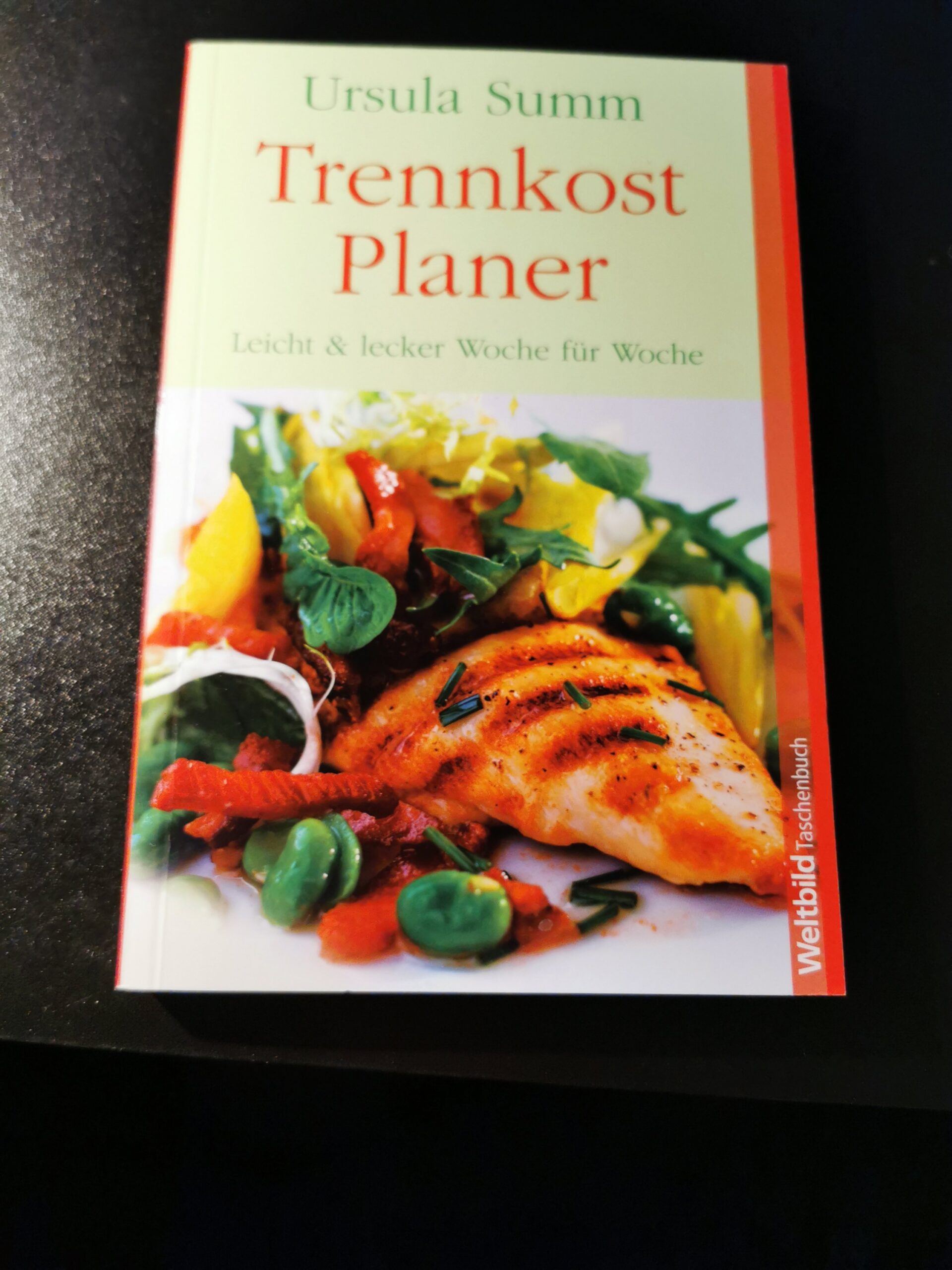 Trennkost planer, Ursela Summ, Leicht & lecker woche für woche