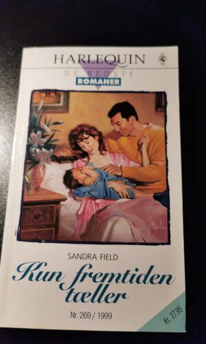 Sandra Field - Kun Fremtiden Tæller
