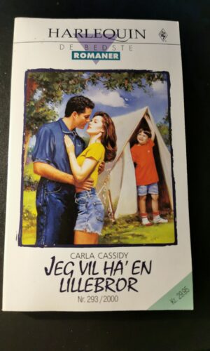 Jeg vil ha en lillebror, Carla Cassidy, Harlequin, De bedste romaner, nr. 293/2000