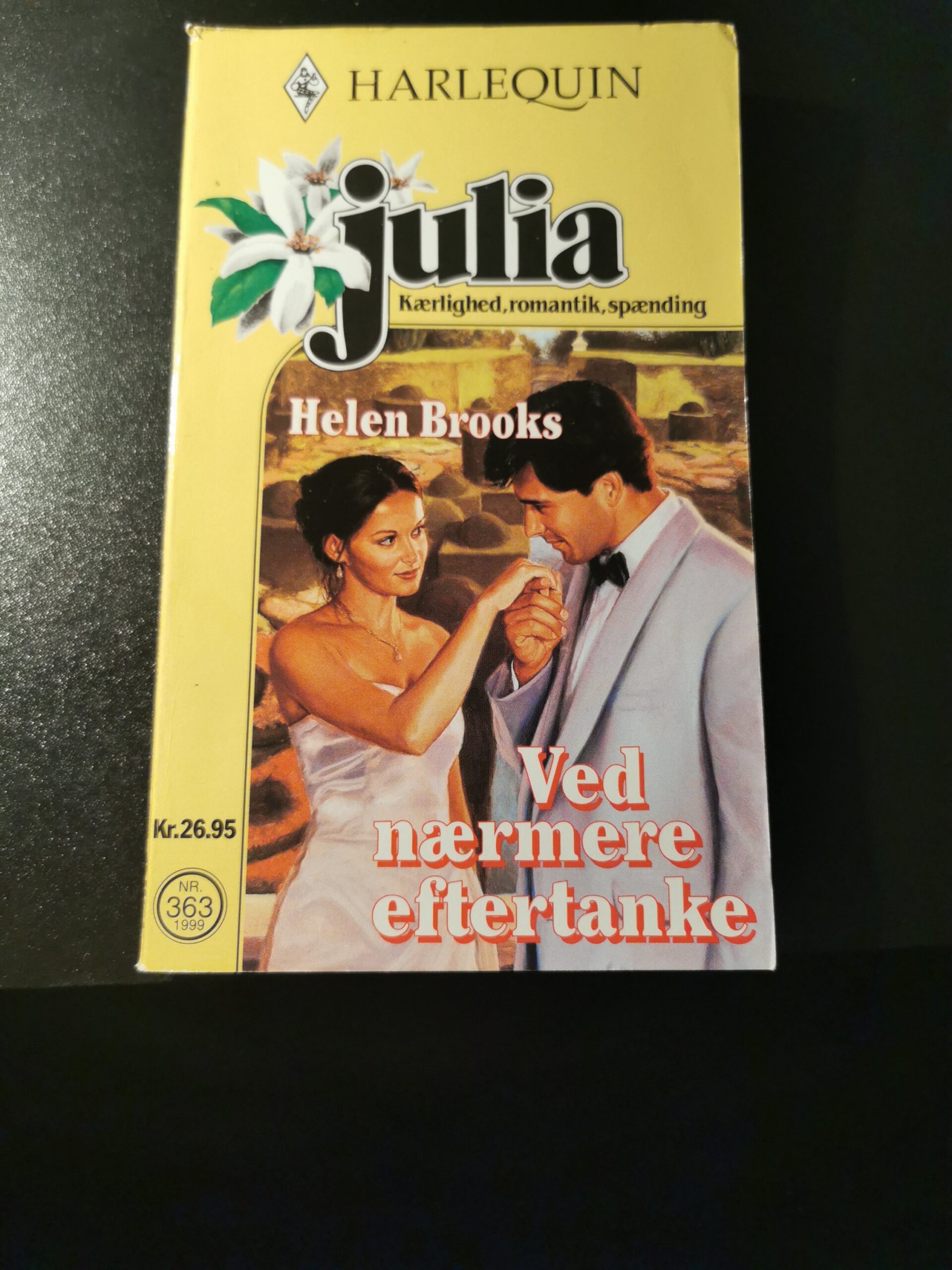 Ved nærmere eftertanke, Helen Brooks, Harlequin, Julia, nr. 363/1999