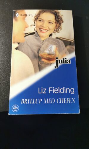 Bryllup med chefen, Liz Fielding, Harlequin, Julia, nr. 465/2001