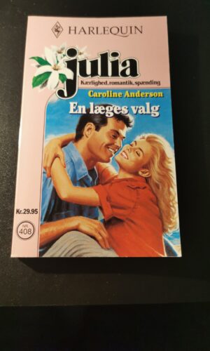 En læges valg, Caroline Anderson, Harlequin, Julia, nr. 408/2000