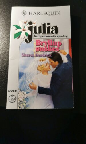 Bryllup ønskes, Sharon Kendrick, Harlequin, Julia, nr. 383/2000