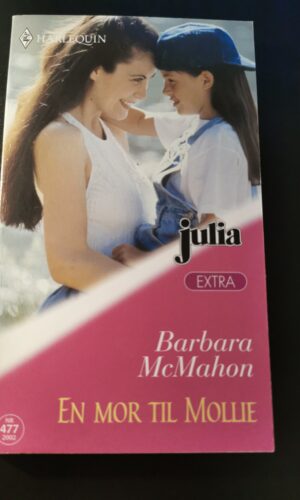 En mor til Mollie - Barbara McMahon - Julia - Harlequin - Nr. 477/2002