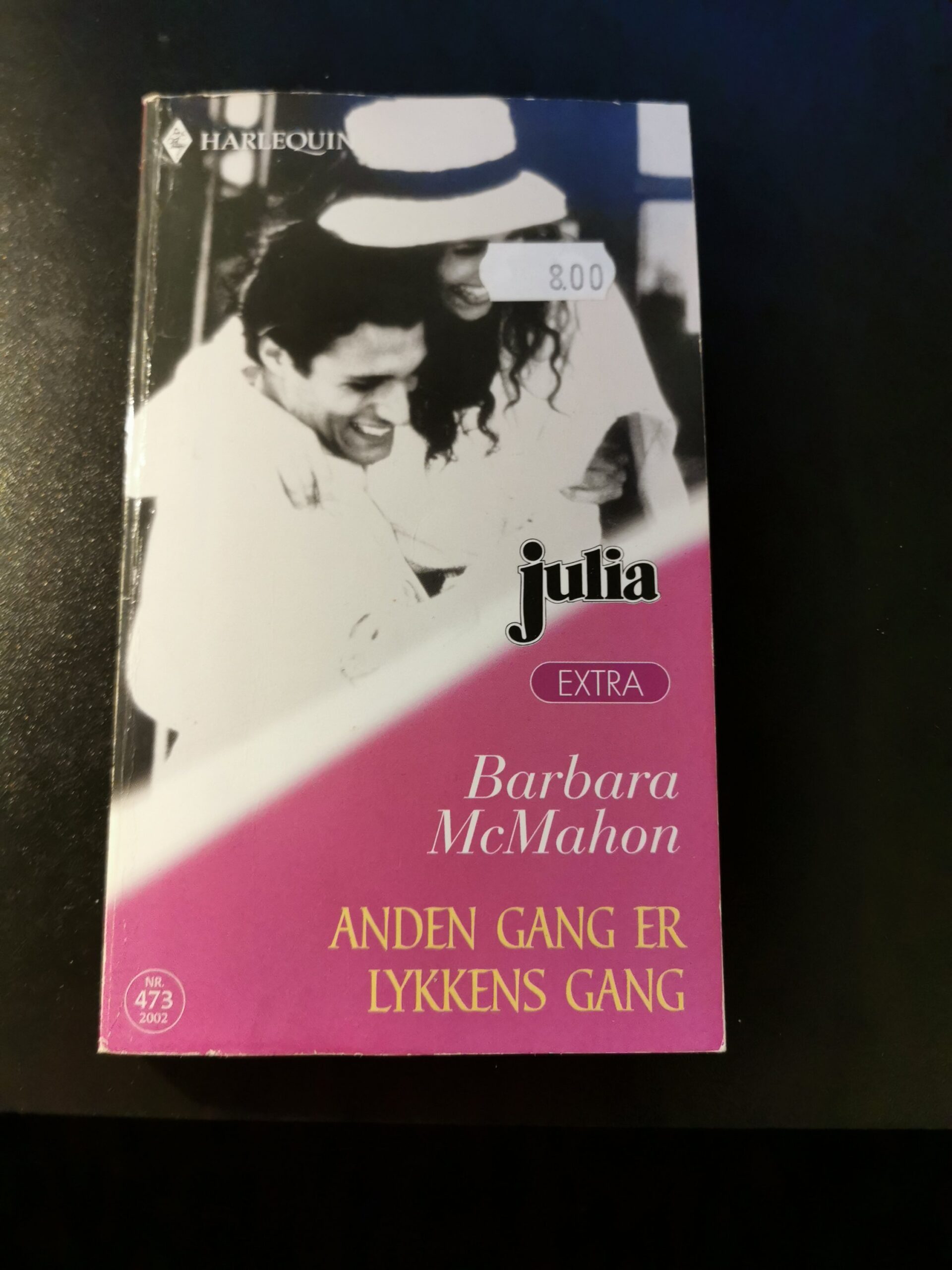 Anden gang er lykkens gang, Barbera McMahon, Julia, Harlequin, Nr. 473/2002