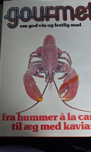 Gourmet - om god vin og festlig mad - Rigmor Bagger - Lademann