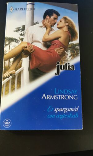 Et spørgsmål om ægteskab, Lindsay Armstrong, Julia, Harlequin, Nr. 502/2002