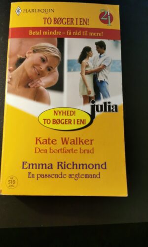 Den bortførte brud, Kate Walker, En passende ægtemand, Emma Richmond, Julia, Harlequin, Nr. 510/2002