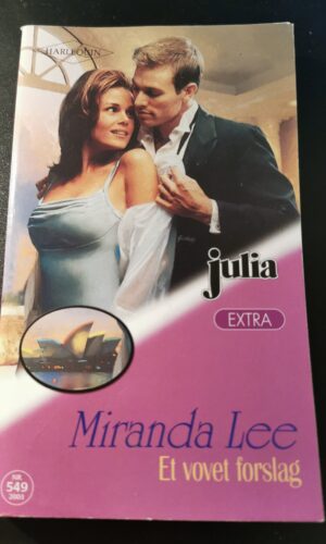 Et vovet forslag - Miranda Lee - Julia - Harlequin - Nr. 549/2003