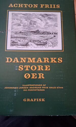 Danmarks store øer - Achton Friis - Bind 1 og 2 - Sælges samlet
