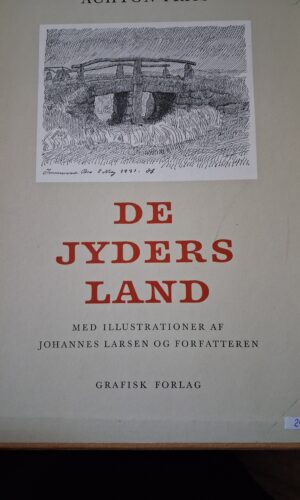De jyders land - Achton Friis - Bind 1 og 2 - sælges samlet