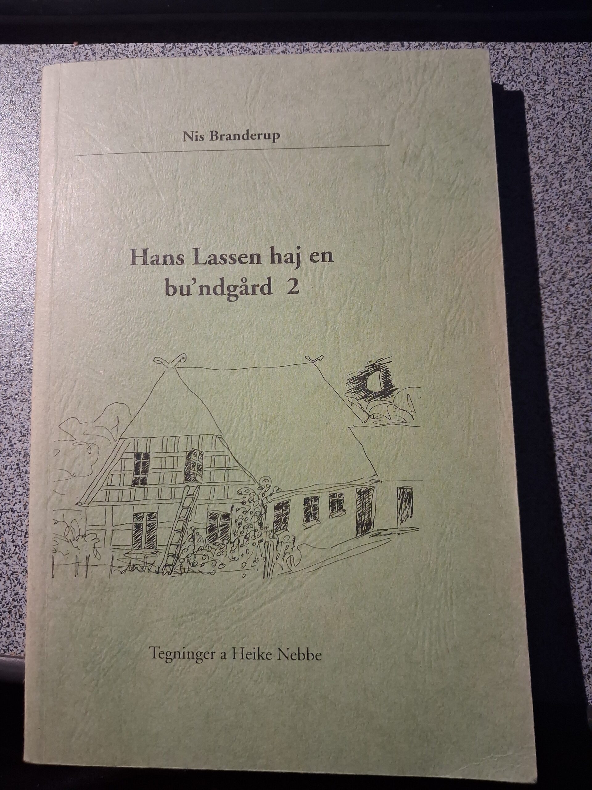 Hans Lassen har en bu'ndgård 2 - Nis Branderup