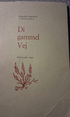 Di  gammel  Vej - Thilde Hansen