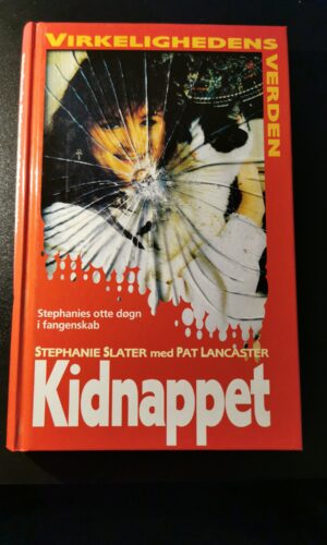 Kidnappet - Stephanie Slater - Pat Lancaster