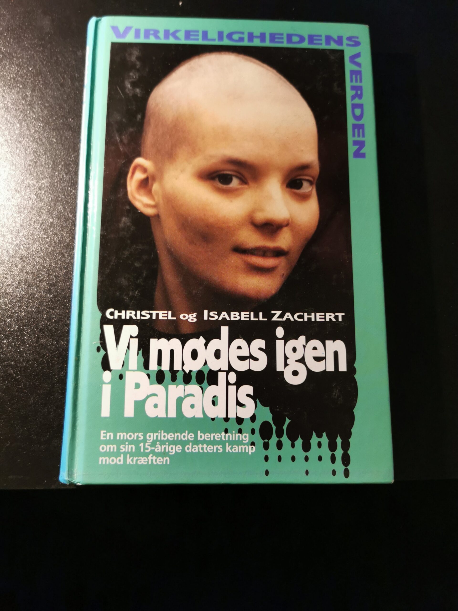 Vi mødes igen i Paradis, Christel og Isabell Zachert
