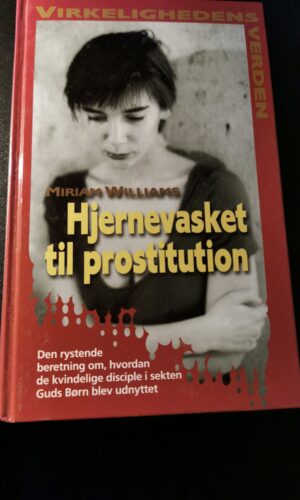 Hjernevasket til prostitution, Miriam Williams