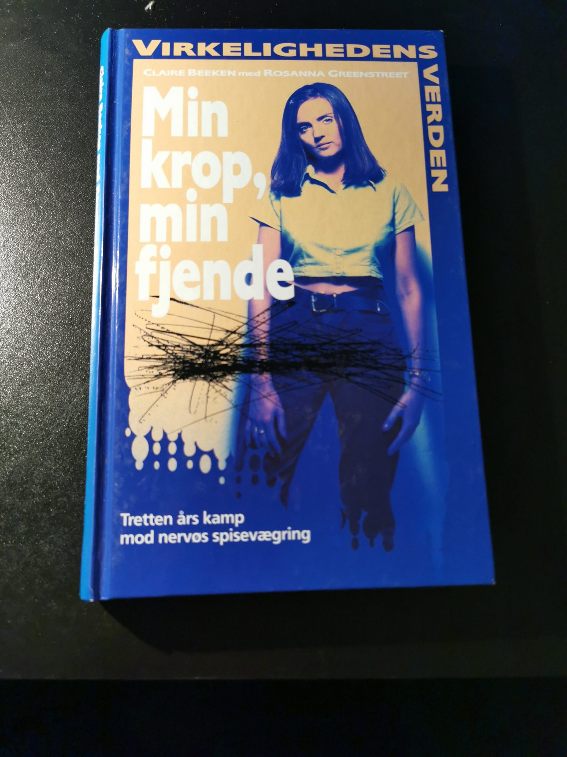 Min krop min fjende, Claire Beeken, Rosanna Greenstreet