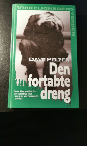 Den fortabte dreng, Dave Pelzer