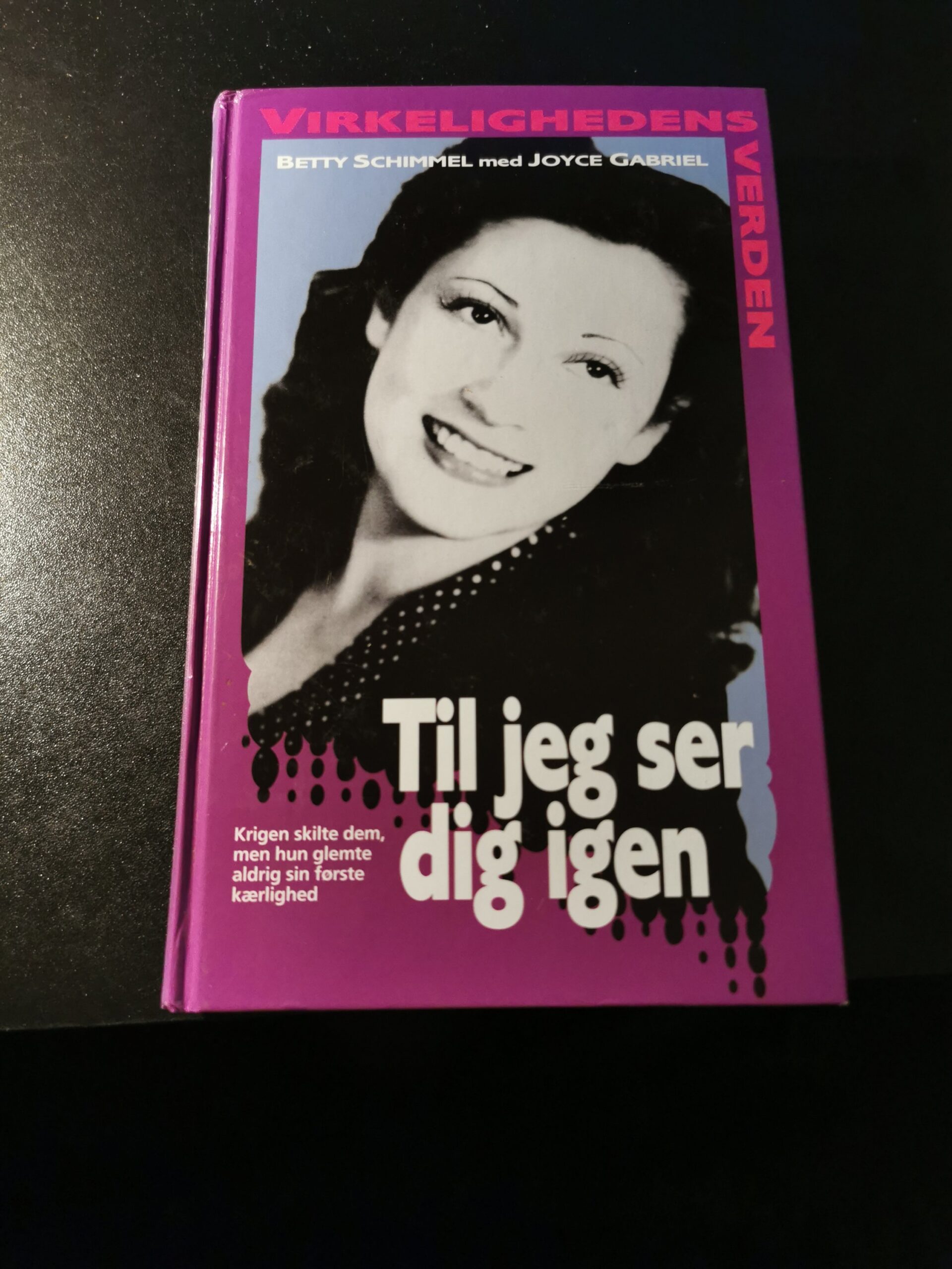 Til jeg ser dig igen, Betty Schimmel, Joyce Gabriel