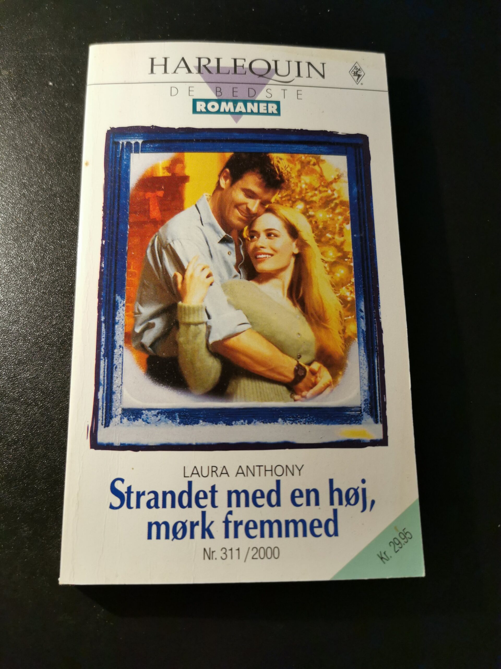 Strandet med en høj mørk fremmed, Laura Anthony, Harlequin, De bedste romaner, Nr. 311/2000