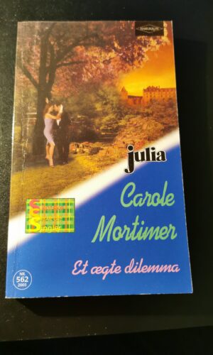 Carole Mortimer, Et ægte dilemme, Harlequin, Julia, Nr. 562/2003