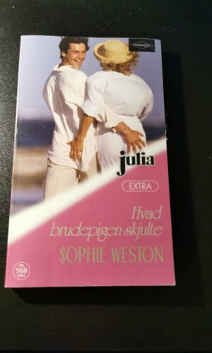 Sophie Weston, Hvad brudepigen skjulte, Harlequin, Julia, Nr. 568/2003