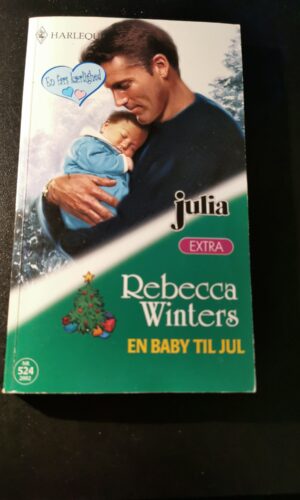 Rebecca Winthers, En baby til jul, Julia, Nr. 524/2002