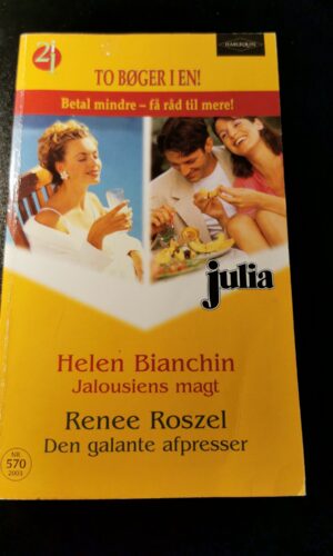 Helen Bianchin, Jalousiens magt, Renee Roszel, Den galante afpresser, Julia, Nr. 570/2003