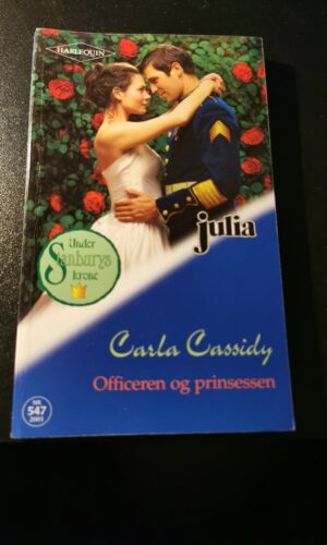 Carla Cassidy, Officeren og prinsessen, Julia, Nr. 547/2003