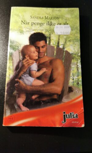 Når penge ikke er alt, Sandra Marton, Julia, Harlequin, Nr 014/2009